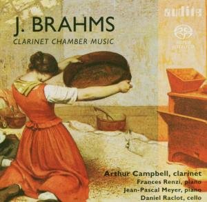 Arthur Campbell  Frances Ren · Brahms Clarinet Chamber Music (CD) (2007)
