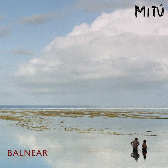 Balnear - Mitu - Musik - POLEN - 4250783621541 - 3. maj 2018