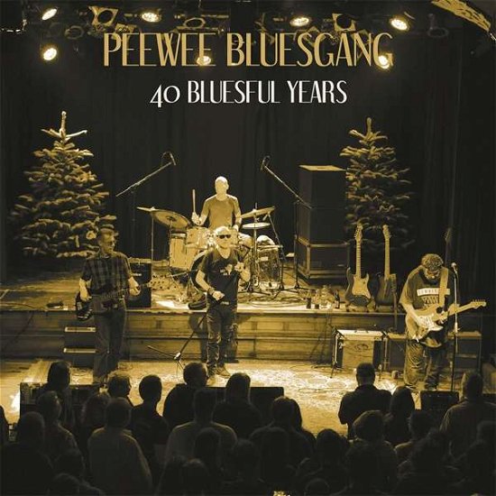 Cover for Pee Wee Bluesgang · 40 Bluesful Years (LP) [Limited edition] (2019)