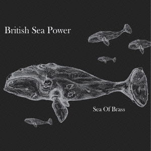 Cover for British Sea Power · Sea of Brass (CD) [Japan Import edition] (2015)