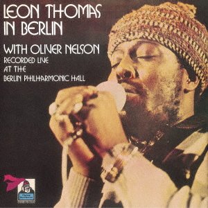 Cover for Leon Thomas · In Berlin (CD) [Japan Import edition] (2020)