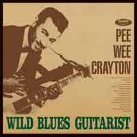 Cover for Pee Wee Crayton · Wild Blues Guitarist (CD) [Japan Import edition] (2015)