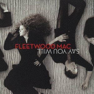 Cover for Fleetwood Mac · Say You Will (CD) [Japan Import edition] (2003)