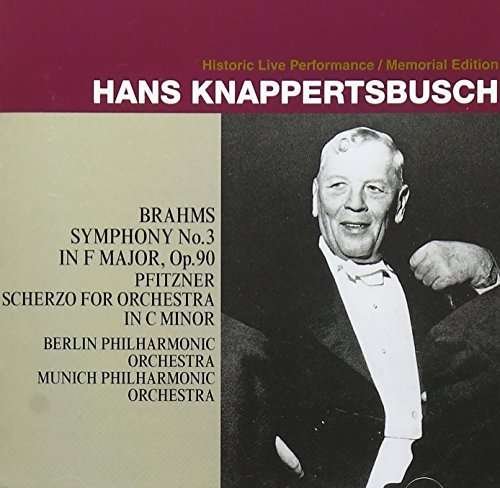 Cover for Hans Knappertsbusch · Brahms: Sym 3 (1950) (CD) [High quality edition] (2015)