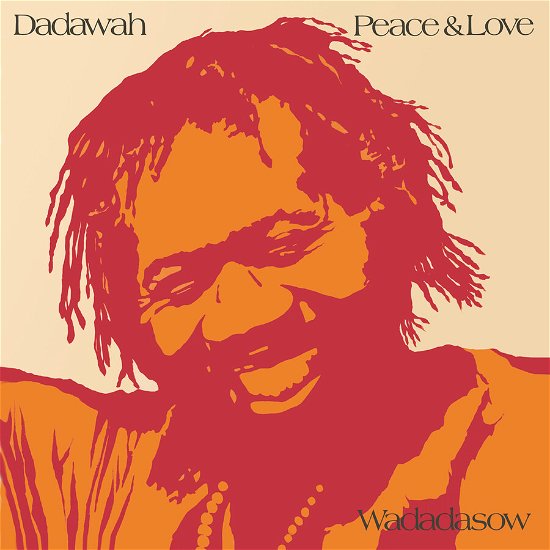 Cover for Dadawah · Peace &amp; Love - Double Edition (CD) (2024)
