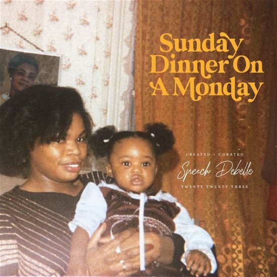 Cover for Speech Debelle · Sunday Dinner On A Monday (CD) (2023)