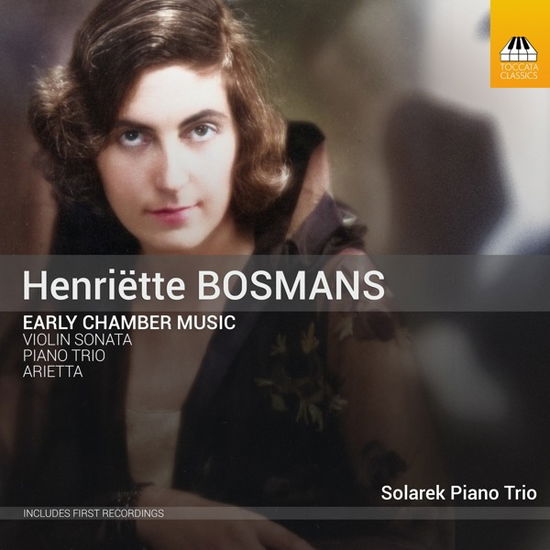 Cover for Solarek Piano Trio · Henriette Bosmans: Early Chamber Music (CD) (2022)