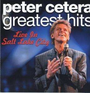 Cover for Peter Cetera · Greatest Hits, Live in Sa (CD) (2005)