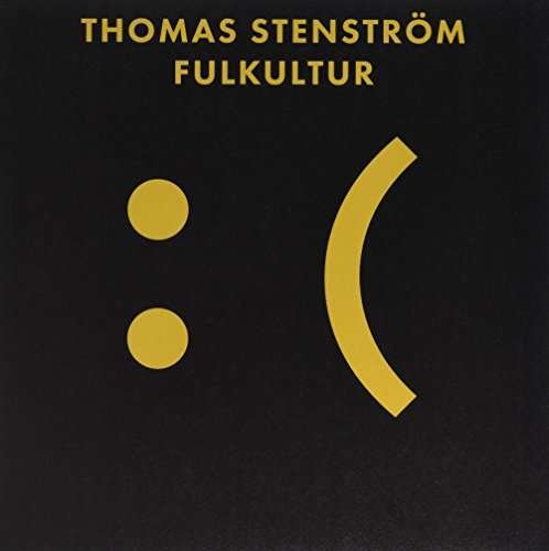 Cover for Thomas Stenstrom · Fulkultur (LP) (2014)
