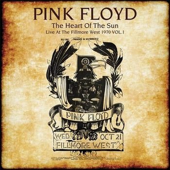 Cover for Pink Floyd · Heart Of The Sun. Live At The Fillmore West 1970 Vol.3 (LP) (2023)