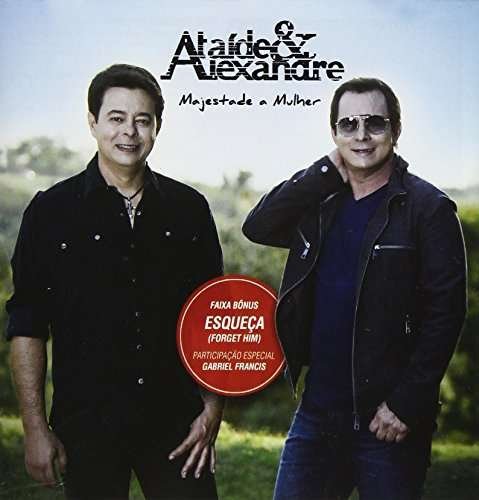 Cover for Ataide &amp; Alexandre · Majestade A Mulher (CD) (2016)