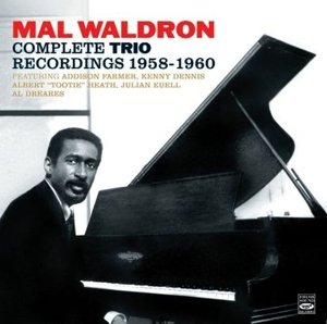 Cover for Mal Waldron · Complete Trio Recordings 1958-1960 (CD) (2015)