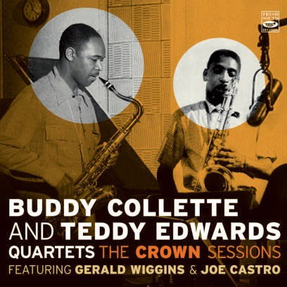 Cover for Buddy Colette &amp; Teddy Edwards · The Crown Sessions (CD) (2024)