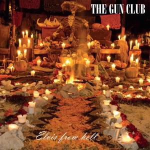 Cover for The Gun Club · Elvis from Hell (LP) (2017)