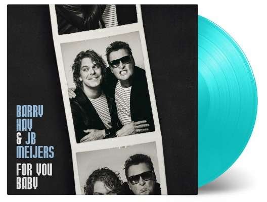 For You Baby (Limited Turquois - Hay,barry & Jb Meijer - Musik - MUSIC ON VINYL - 8719262014541 - 31. januar 2020