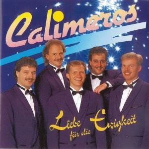 Cover for Calimeros · Liebe Für Die Ewigkeit (CD) (1995)