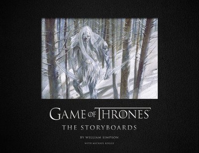 Game of Thrones: The Storyboards - Michael Kogge - Books - HarperCollins Publishers - 9780008354541 - June 13, 2019