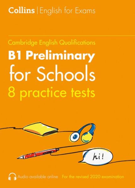 Practice Tests for B1 Preliminary for Schools (PET) (Volume 1) - Collins Cambridge English - Peter Travis - Books - HarperCollins Publishers - 9780008367541 - June 11, 2020