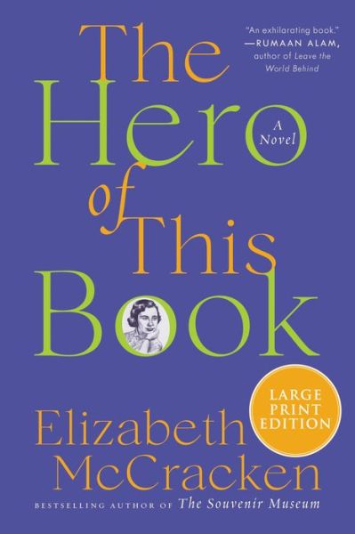 Cover for Elizabeth McCracken · The Hero of This Book (Paperback Book) (2022)