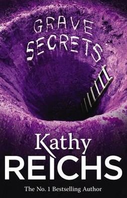 Cover for Kathy Reichs · Grave Secrets: (Temperance Brennan 5) - Temperance Brennan (Paperback Book) (2011)