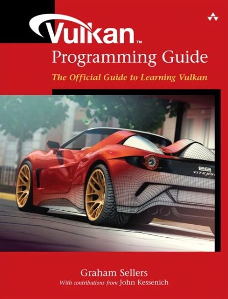 Cover for Graham Sellers · Vulkan Programming Guide: The Official Guide to Learning Vulkan - OpenGL (Taschenbuch) (2016)
