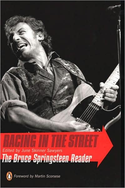 Cover for June Skinner Sawyers · Racing in the Street: the Bruce Springsteen Reader (Paperback Book) (2004)