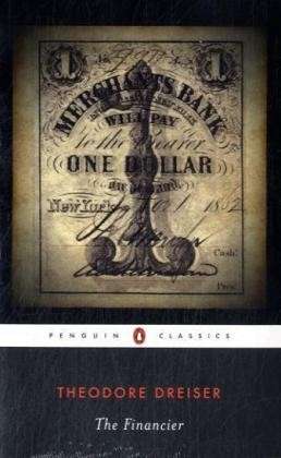 The Financier - Theodore Dreiser - Books - Penguin Books Ltd - 9780143105541 - April 2, 2009