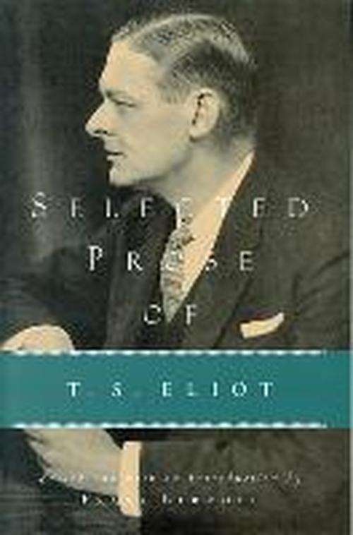 Cover for Professor T S Eliot · Selected Prose of T.s. Eliot (Paperback Book) (2023)