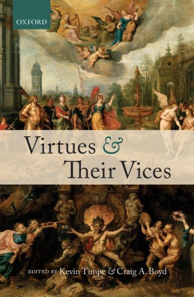 Cover for Kevin Timpe · Virtues and Their Vices (Hardcover Book) (2014)