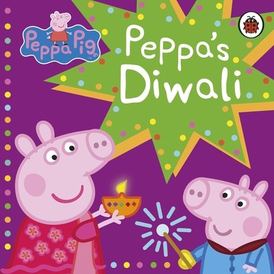 Cover for Peppa Pig · Peppa Pig: Peppa's Diwali - Peppa Pig (Board book) (2019)