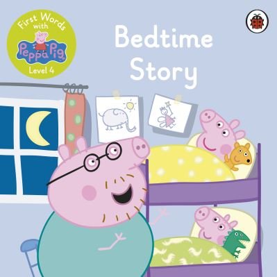 Cover for Peppa Pig · First Words with Peppa Level 4 - Bedtime Story (Paperback Bog) (2021)