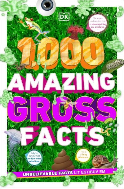 Cover for Dk · 1,000 Amazing Gross Facts - DK 1,000 Amazing Facts (Paperback Bog) (2023)