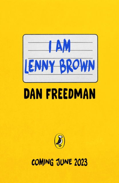 I Am Lenny Brown - Dan Freedman - Książki - Penguin Random House Children's UK - 9780241610541 - 8 czerwca 2023