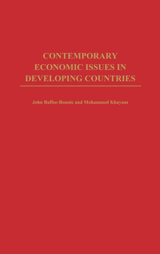 Cover for John Baffoe-Bonnie · Contemporary Economic Issues in Developing Countries (Hardcover Book) (2003)