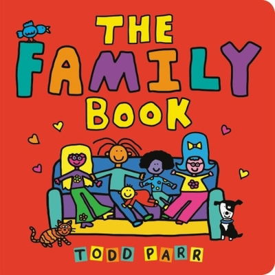 Cover for Todd Parr · The Family Book (Hardcover bog) (2019)