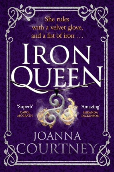 Cover for Joanna Courtney · Iron Queen: Shakespeare's Cordelia like you've never seen her before . . . - Shakespeare's Queens (Taschenbuch) (2020)