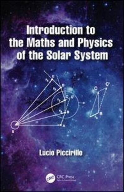 Cover for Piccirillo, Lucio (University of Manchester, UK) · Introduction to the Maths and Physics of the Solar System (Taschenbuch) (2020)