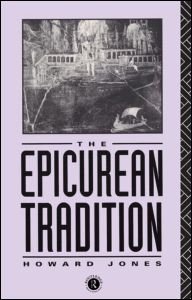 Cover for Howard Jones · Epicurean Tradition (Paperback Book) (1992)