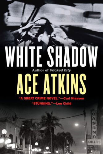 Cover for Ace Atkins · White Shadow (Pocketbok) [Reprint edition] (2009)