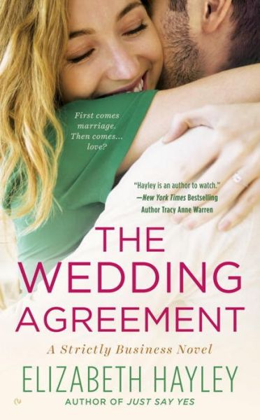 Cover for Elizabeth Hayley · The Wedding Agreement - A Strictly Business Novel (Paperback Book) (2016)