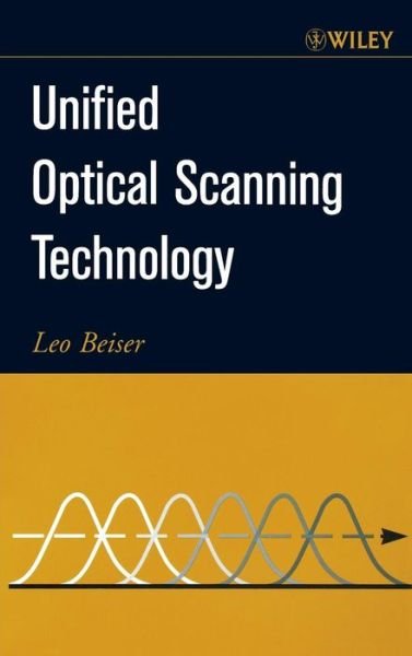Cover for Leo Beiser · Unified Optical Scanning Technology (Hardcover bog) (2003)