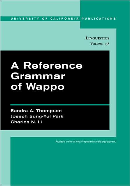 Cover for Sandra A. Thompson · A Reference Grammar of Wappo - UC Publications in Linguistics (Paperback Book) (2006)