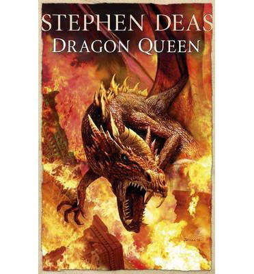 Cover for Stephen Deas · Dragon Queen (Paperback Book) (2014)