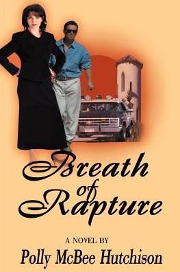 Polly Hutchison · Breath of Rapture (Paperback Book) (2000)