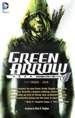 Cover for Andy Diggle · Green Arrow: Year One (Bound for Schools &amp; Libraries) (Paperback Book) (2009)