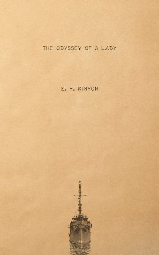 The Odyssey of a Lady - E H Kinyon - Kirjat - Kinyon - 9780615943541 - perjantai 3. tammikuuta 2014