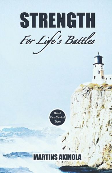 Cover for Akintunde Martins Akinola · Strength For Life's Battles (Paperback Book) (2021)