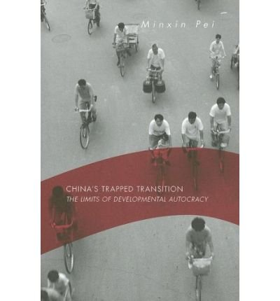 Cover for Minxin Pei · China’s Trapped Transition: The Limits of Developmental Autocracy (Paperback Book) (2008)