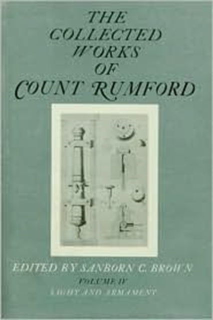 Cover for Count Rumford · The Collected Works of Count Rumford (Light and Armament) (Hardcover Book) (1970)