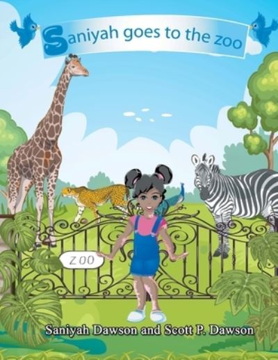 Cover for Saniyah Dawson · Saniyah goes to the zoo (Paperback Book) (2016)